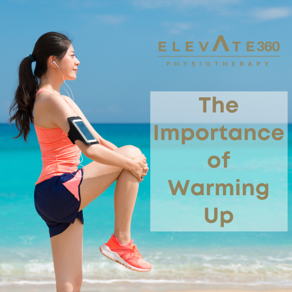 The Importance of Warming Up - Elevate Physiotherapy